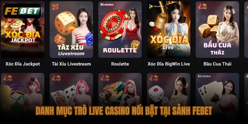 Baccarat Roulette Blackjack và Game Show trực tiếp tại casino FEBET