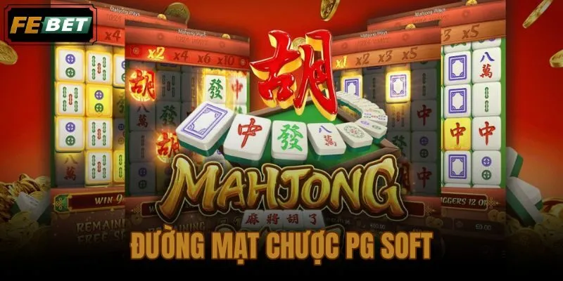 Đường Mạt Chược PG Soft