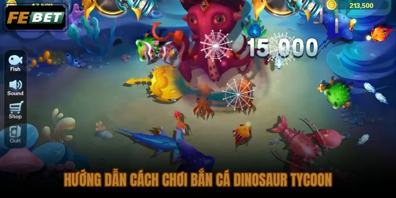 Cách chơi bắn cá Dinosaur Tycoon từ đăng nhập đến chọn mức đạn