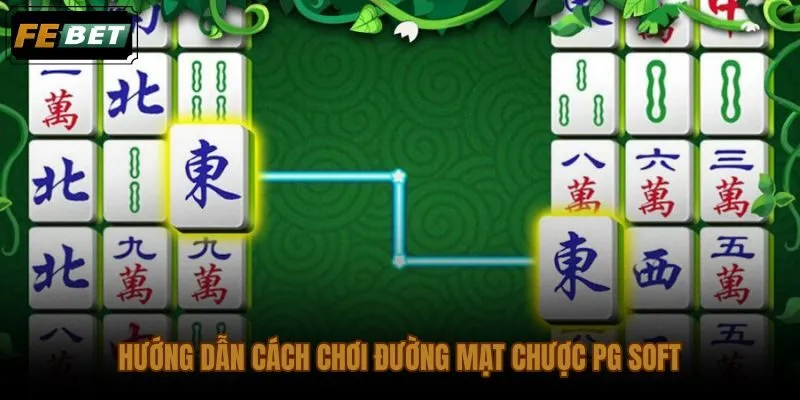 Các bước truy cập đường mạt chược PG Soft và đặt cược tại FEBET