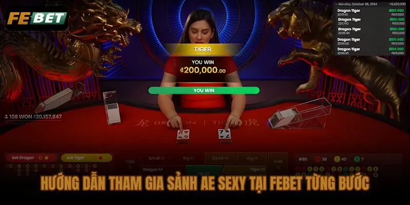 Lộ trình vào sảnh rồng hổ trực tuyến AE Sexy từ đăng ký đến chọn bàn