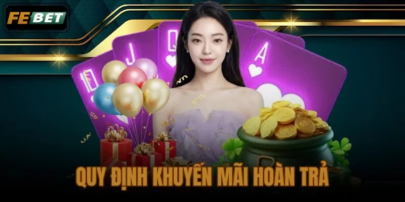 Quy định khuyến mãi hoàn trả