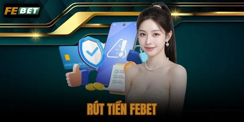 Rút tiền FEBET