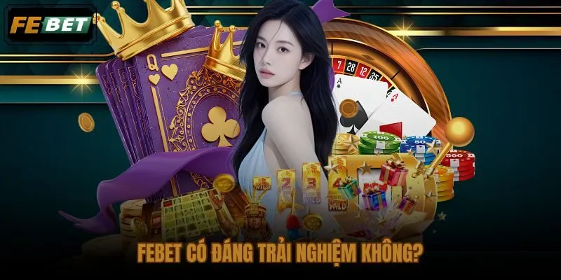 Review trải nghiệm tại FEBET qua tiêu chí tiện ích chính