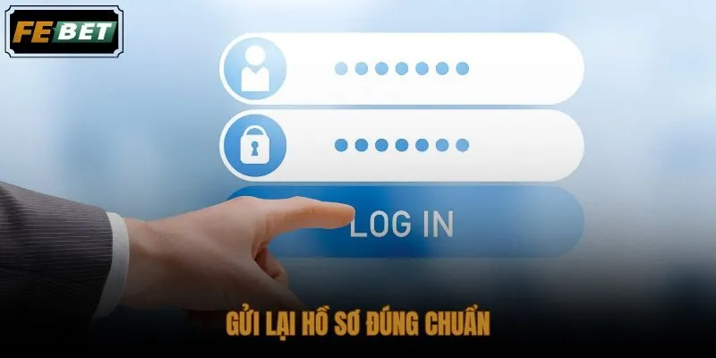 Hồ sơ xác minh chỉnh sửa đúng lỗi trước lần gửi mới