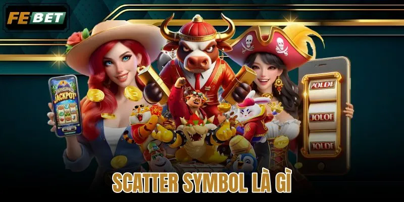 Scatter Symbol Là Gì