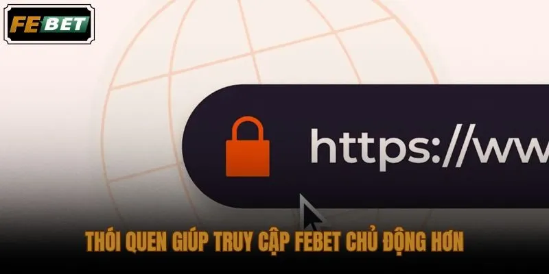 Cách kiểm tra link truy cập chính thức nên được duy trì thường xuyên